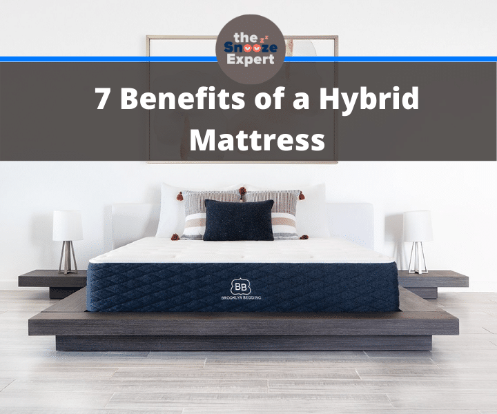 7 Benefits of a Hybrid Mattress